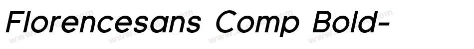Florencesans Comp Bold字体转换